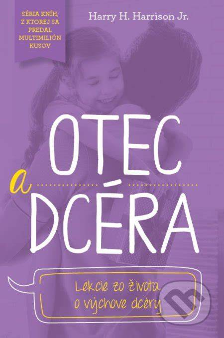 otec a vydatá dcéra študentka