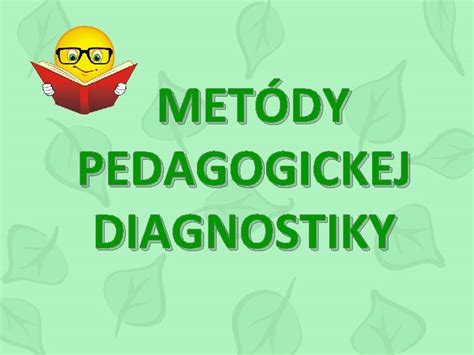 Metódy pedagogickej diagnostiky žiaka
